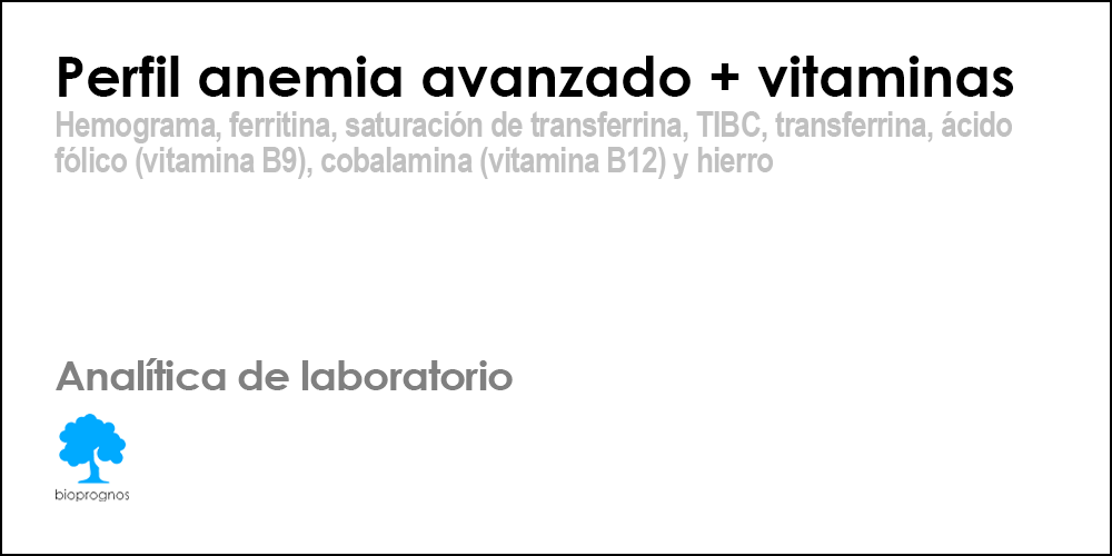 Perfil anemia avanzado + vitaminas