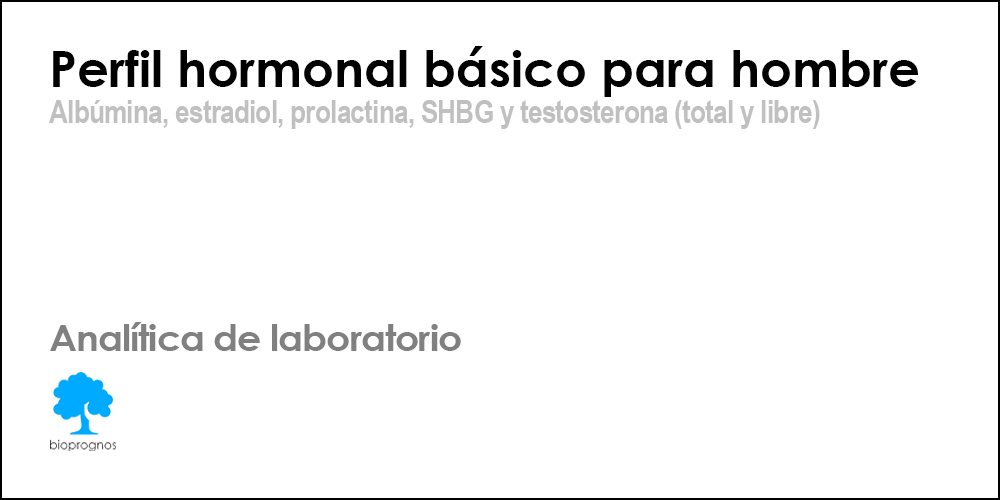 Perfil hormonal básico para hombre