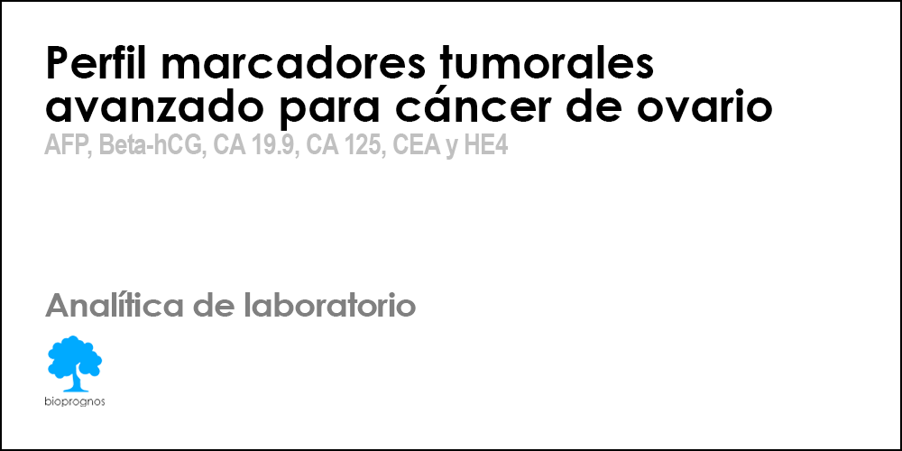 Perfil marcadores tumorales avanzado para cáncer de ovario