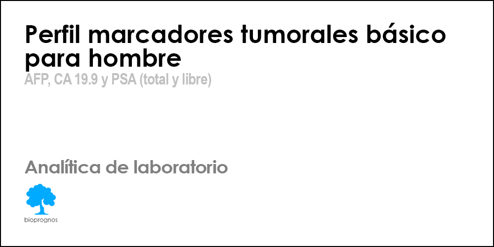 Perfil marcadores tumorales básico para hombre