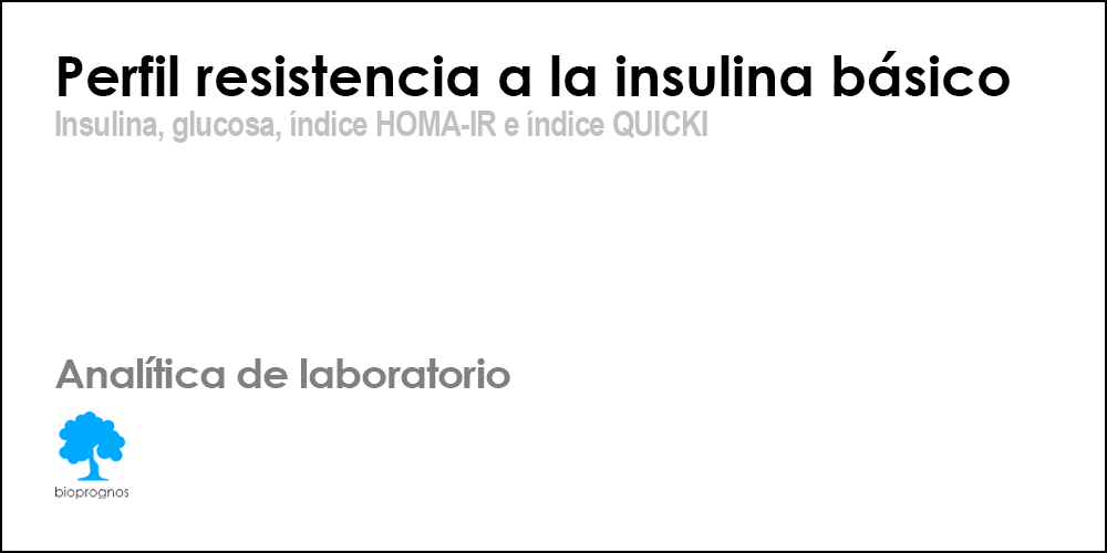 Perfil resistencia a la insulina básico