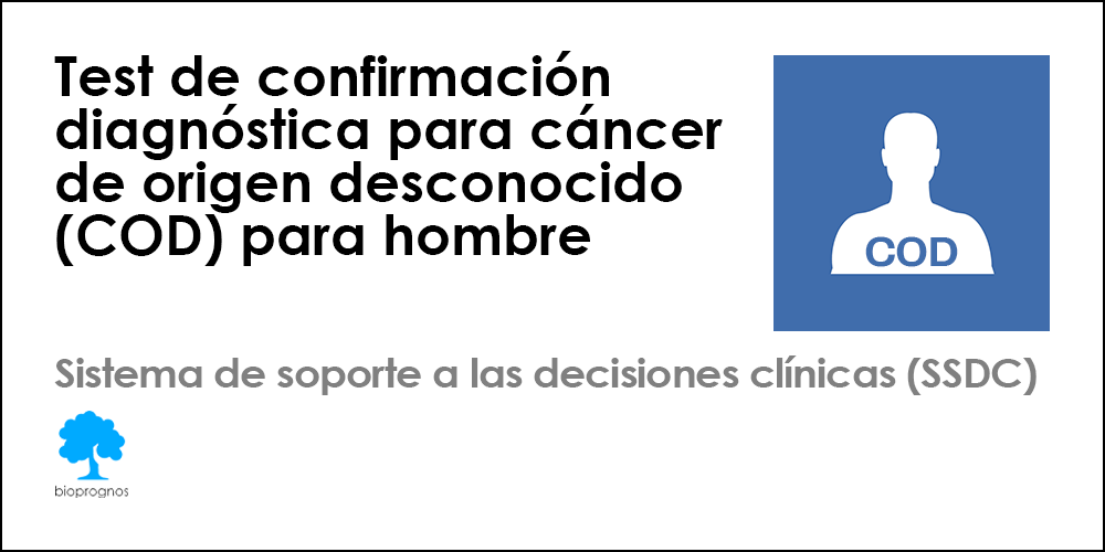 Test de confirmación diagnóstica para cáncer de origen desconocido (COD) para hombre