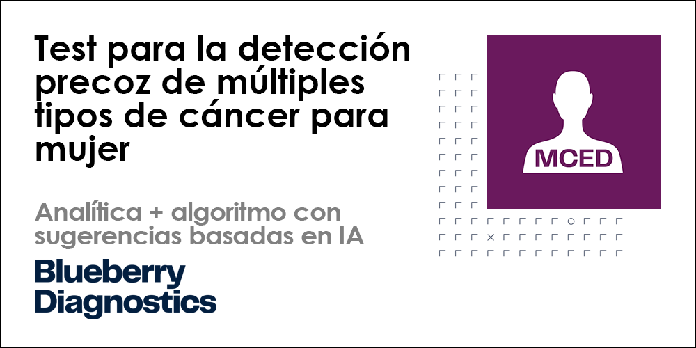 Test para la detección precoz de múltiples tipos de cáncer para mujer